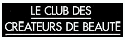 Le Club des Créateurs de Beauté